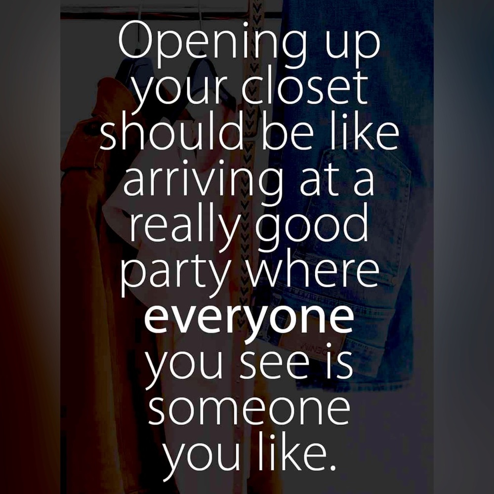 My closet is!